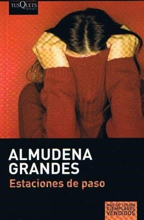 ESTACIONES DE PASO | Almudena Grandes