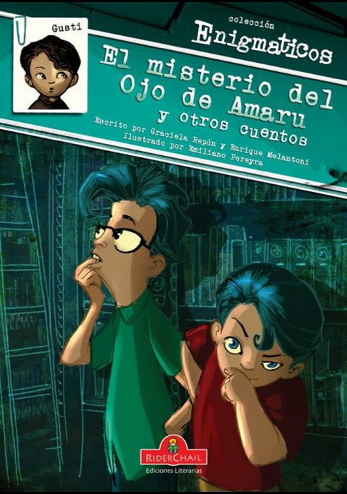 Gusti en el misterio del Ojo de Amarù y otros cuentos | Pereyra, Repún