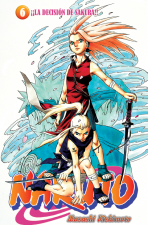 Naruto 6 - La decisión de Sakura  | Masashi Kishimoto