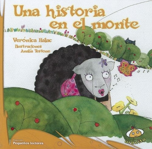 Una historia en el monte | Verónica  Halac