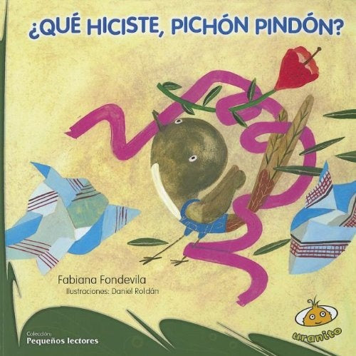 ¿Qué hiciste, pichón Pindón? | Fabiana Fondevila