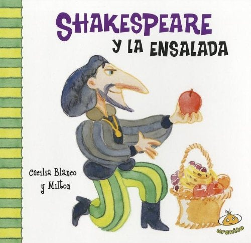 Shakespare y la Ensalada | Cecilia Blanco