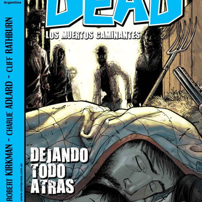 THE WALKING DEAD 6 DEJANDO TODO ATRAS | Robert Kirkman