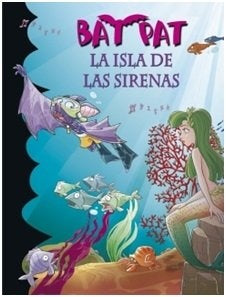 Bat  Pat 12. La isla de las sirenas