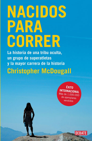 Nacidos para correr | Christopher McDougall Mcdougall