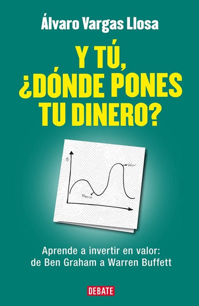 Y tú, ¿dónde pones tu dinero? | Alvaro Vargas Llosa