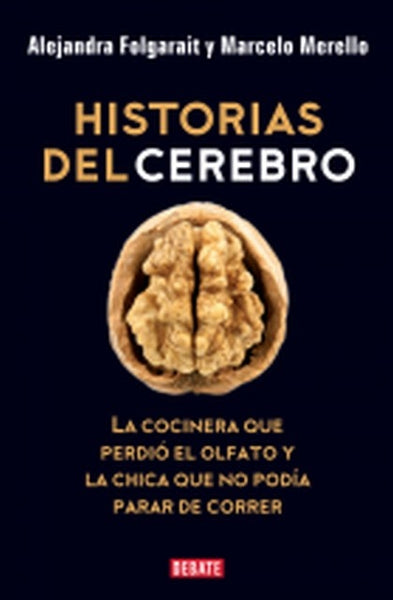 HISTORIAS DEL CEREBRO | MARCELO MERELLO