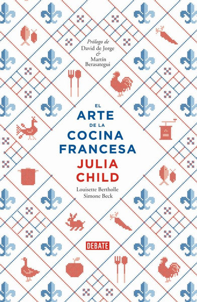 El arte de la cocina francesa | Julia Child