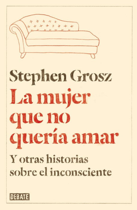 LA MUJER QUE NO QUERIA AMAR | STEPHEN GROSZ