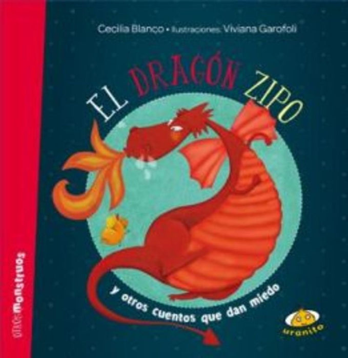 El dragón Zipo | Cecilia Blanco