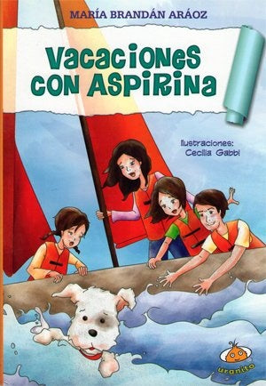 Vacaciones con aspirina | María Brandán Aráoz