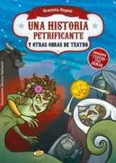 Una Historia petrificante | Graciela  Repún