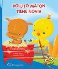 Pollito Matón tiene novia | Patricia Suárez