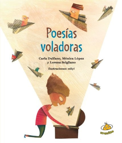 Poesias Voladoras | Dulfano, Lopez y otros