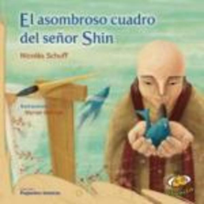 El asombroso cuadro del señor shin | Nicolás Schuff