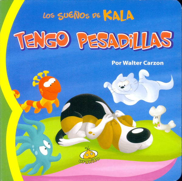 Los sueños de Kala. Tengo pesadillas | Walter Carzon