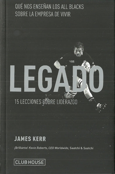 Legado. 15 lecciones sobre liderazgo | James Kerr