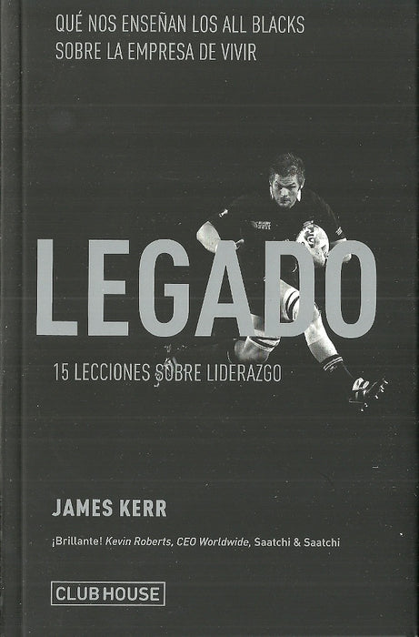 Legado. 15 lecciones sobre liderazgo | James Kerr