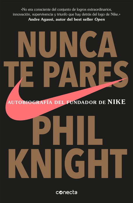 NUNCA TE PARES.. | Phil Knight