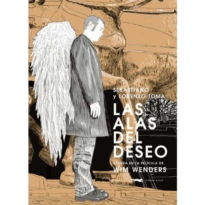 LA ALAS DEL DESEO* | SEBATIANO LORENZO TOMA