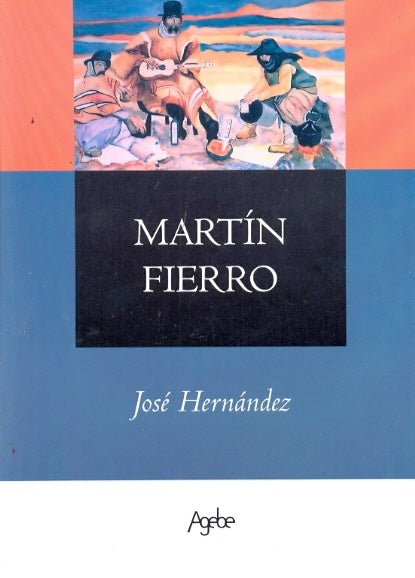 Martín Fierro | José Hernández