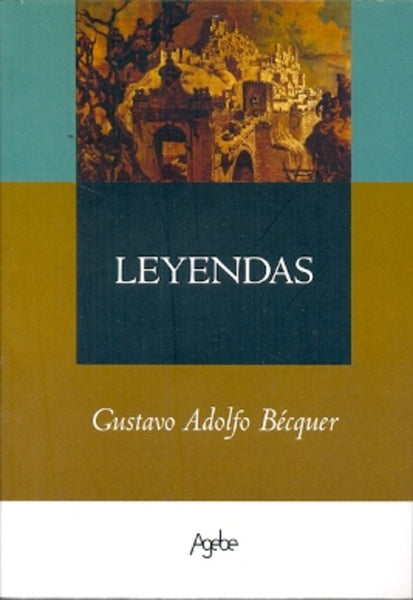 Leyendas | Gustavo Adolfo Bécquer