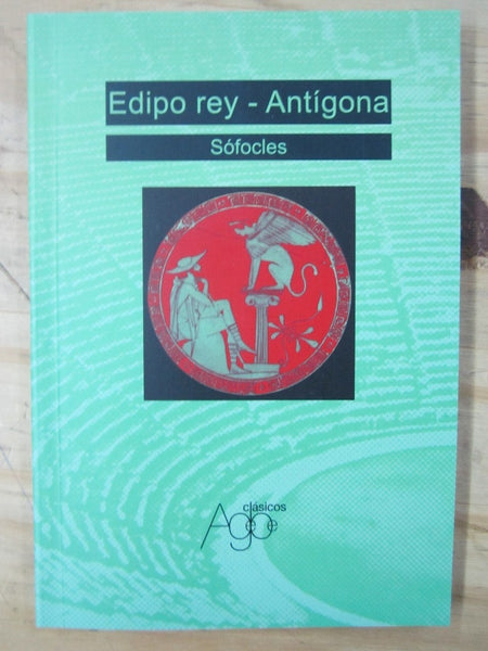 Edipo Rey. Antígona | SÓFOCLES