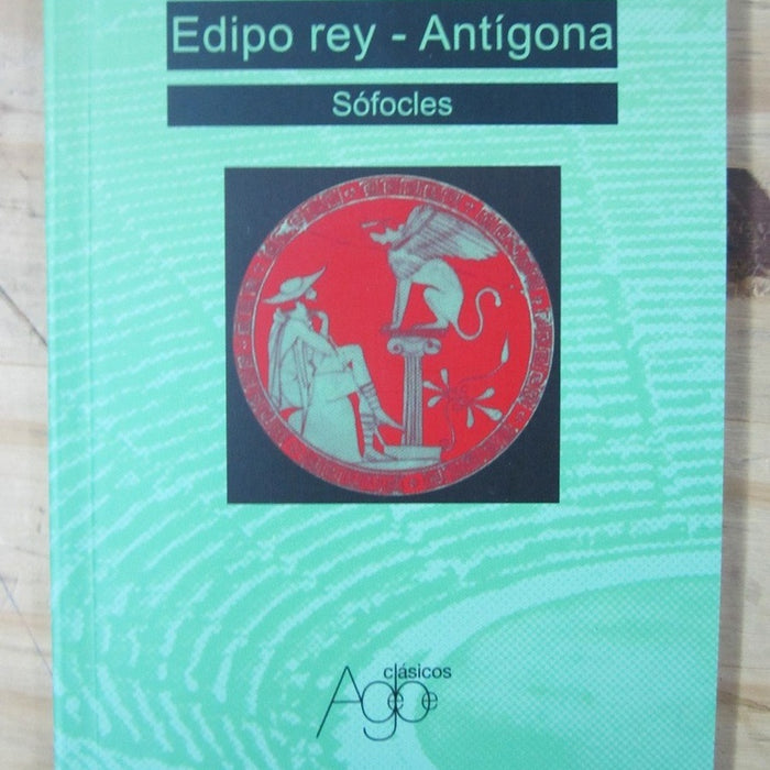 Edipo Rey. Antígona | SÓFOCLES