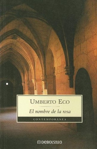 EL NOMBRE DE LAS ROSA*.. | Umberto Eco