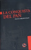 Conquista del pan, La | Piotr Kropotkin