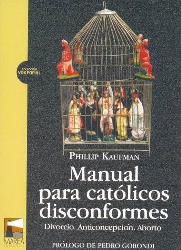 Manual para católicos disconformes | Kaufman-Wolfson-Gorondi