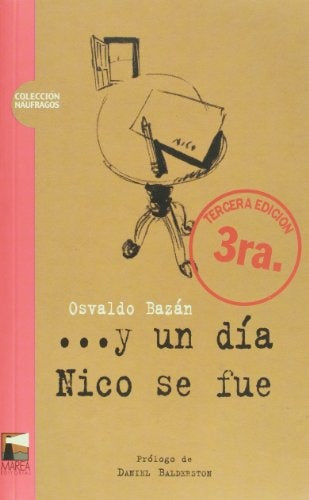 Y un día Nico se fue | Osvaldo Bazán