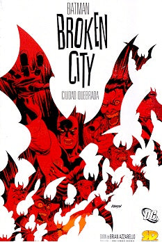 BATMAN BROKEN CITY