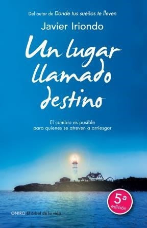 UN LUGAR LLAMADO DESTINO | Javier Iriondo