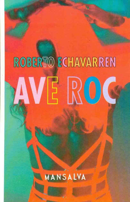 AVE ROC | Roberto Echavarren