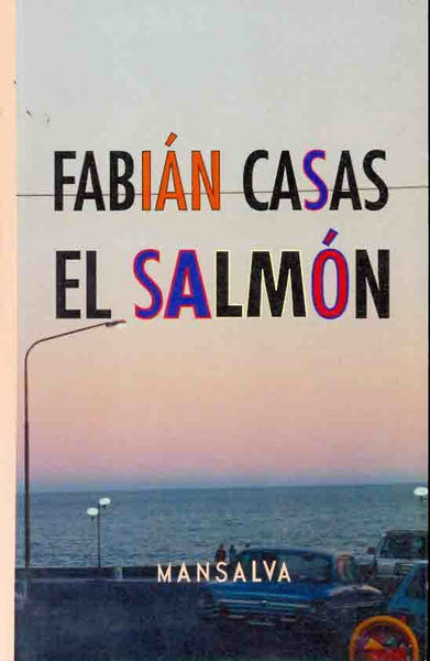 El salmón | Fabián Casas