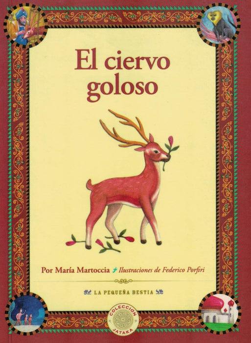 El ciervo goloso | María Martoccia