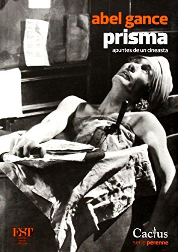 PRISMA.  APUNTES DE UN CINEASTA.. |  ABEL GANCE