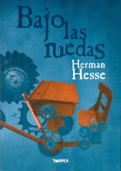 BAJO LAS RUEDAS.. | HESSE HERMANN