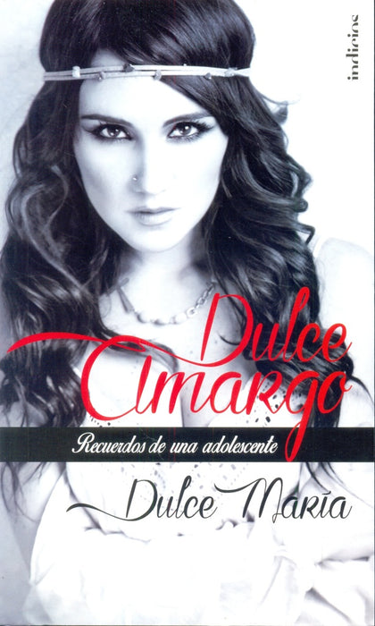 DULCE AMARGO.. | Dulce  Maria