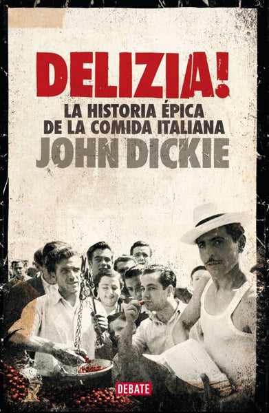 DELIZIA! | John Dickie