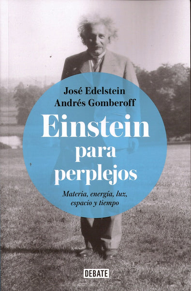 Einstein para perplejos | Edelstein, Gomberoff