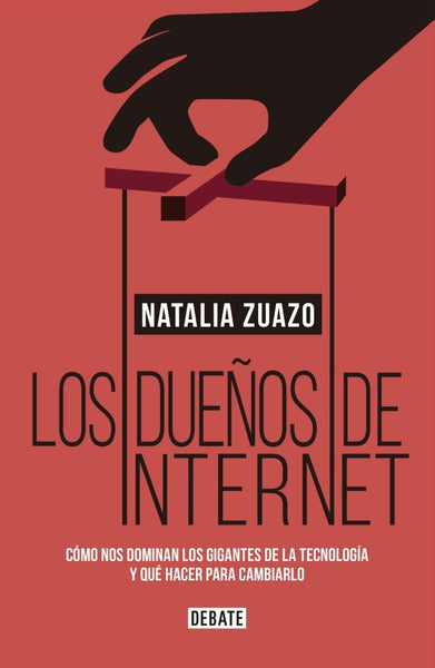 Los dueños de internet  | Natalia  Zuazo