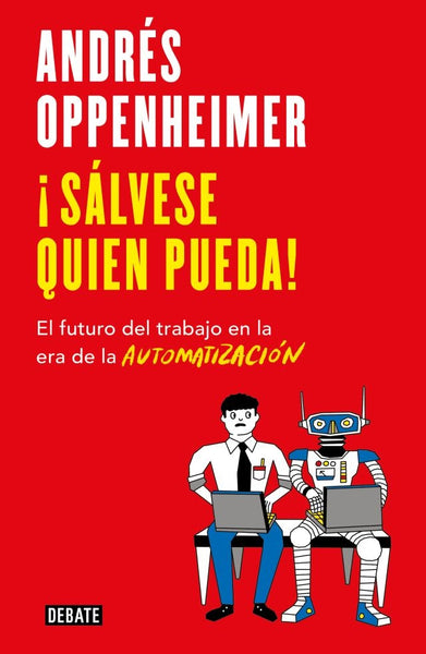 SALVESE QUIEN PUEDA* | Andrés Oppenheimer