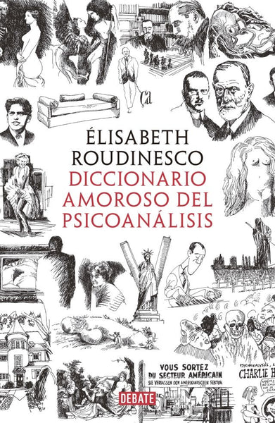 diccionario amoroso del psicoanalisis | Elisabeth Roudinesco