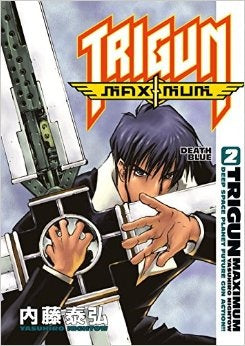 TRIGUN MAXIMUM 02 .. | Yasuhiro Nightow