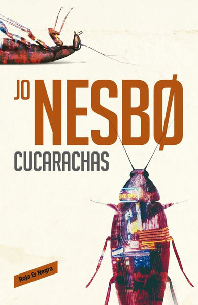 CUCARACHAS.. | Jo Nesbo