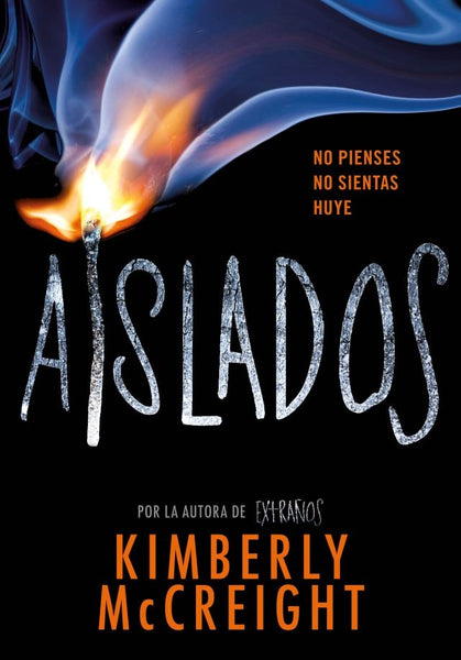 AISLADOS.. | Kimberly Mccreight