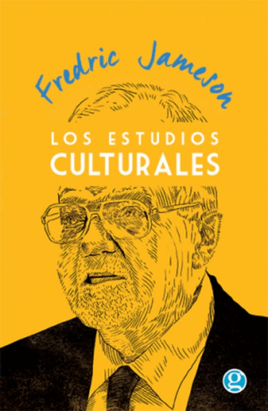 LOS ESTUDIOS CULTURALES..* | Fredric Jameson