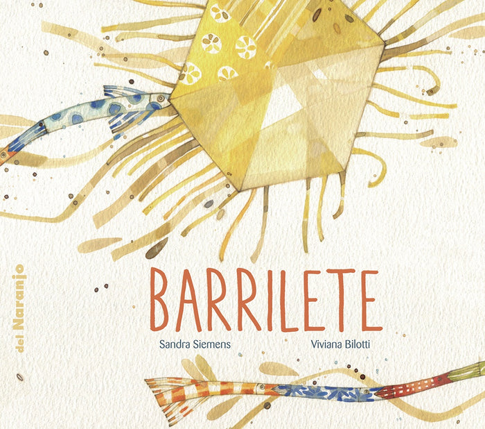 BARRILETE..* | Sandra Siemens